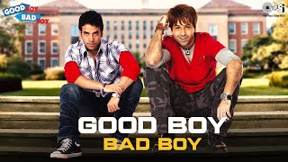 Good Boy Bad Boy  Title Song  Tusshar Kapoor Emraan Hashmi  Himesh Reshammiya Akriti Kakar [upl. by Photina]