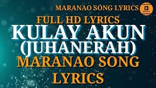 Kulay Akun  Juhanerah  Maranao Song Radio [upl. by Schifra233]