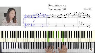 🎹 테일즈위버 OST Reminiscence레미니센스 Piano cover amp 악보 Sheet [upl. by Ennayllek]