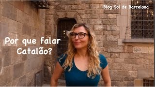 Por que falar catalão [upl. by Draned]