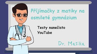 Přijímačky na osmileté gymnázium  Cermat  slovní a geometrické úlohy [upl. by Iormina248]