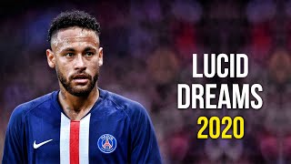 Neymar Jr ► RIP Juice WRLD  Lucid Dreams ● Skills amp Goals 201920  HD [upl. by Marielle]