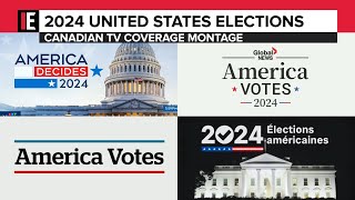 2024 US Presidential Election Canadian Television Coverage Montage [upl. by Swords]