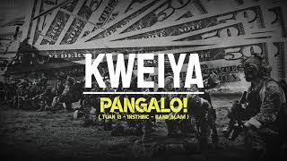 KWEIYA PANGALO feat tuan 13  insthinc rand Slam [upl. by Saihtam41]