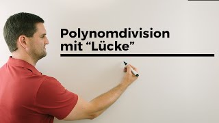 Polynomdivision mit quotLückequot Alternativrechnung für quotProfisquot  Mathe by Daniel Jung [upl. by Nwahser651]