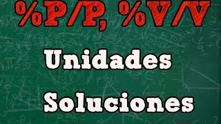 QUÍMICA Unidades Física de Concentración de Soluciones mm mv BACHILLERATO AULAEXPRESS [upl. by Huai]