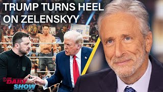 Jon Stewart on Trump’s Heel Turn on Zelenskyy In Favor of Putin’s New World Order  The Daily Show [upl. by Reprah]