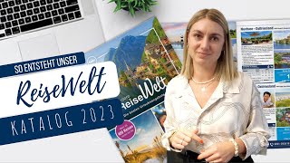 Unsere ReiseWelt 2023  So entsteht unser Katalog [upl. by Enelaehs901]