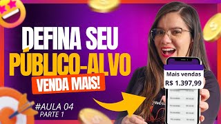 O que é PÚBLICOALVO Como Descobrir Para Quem Vender [upl. by Linis860]