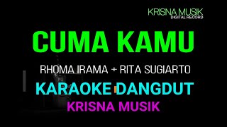 CUMA KAMU KARAOKE DANGDUT ORIGINAL HD AUDIO [upl. by Naamann]