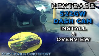 Install and Overview of Nextbase 522GW Dash Cam in my 11th Gen 2022 Honda Civic Sport [upl. by Catton253]