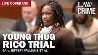 LIVE Young Thug YSL RICO Trial — GA v Jeffery Williams et al — Day 149 [upl. by Livvyy]