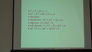 Tevian Dray  Subalgebras of the Split Octonions  JMM2018 AMS Quaternion Special Session [upl. by Rick]