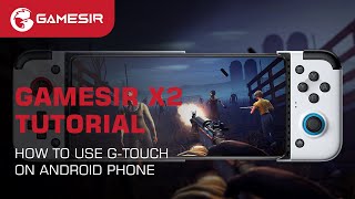 GameSir X2 Tutorial  How to Use GTouch on Android Phones [upl. by Atelra]