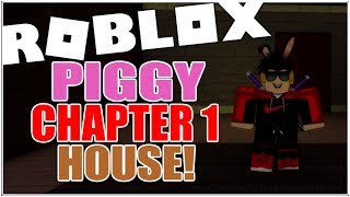 Chapter 1  House Map ESCAPE in Piggy Full Walkthrough ROBLOX [upl. by Naujek288]