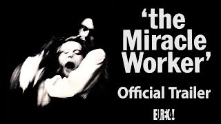 THE MIRACLE WORKER Eureka Classics New amp Exclusive HD Trailer [upl. by Thorne746]