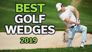 Golf Wedge Best Golf Wedges 2019  TOP 10 [upl. by Nuawad]