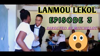 LANMOU Lekol  3 [upl. by Giffard]