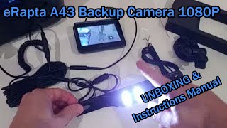 eRapta A43 Backup Camera 43” HD 1080P Rear View Monitor kit Unboxing Review Instructions Manual [upl. by Henson]