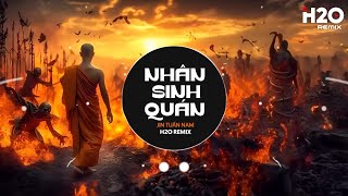 Nhân Sinh Quán Remix Từ Cửu Môn Hồi Ức  Jin Tuấn Nam x VuNhann  Đông Thủy Ngoạn Tây Núi Cao [upl. by Caffrey]