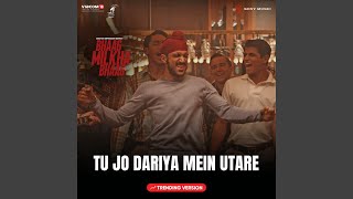 Tu Jo Dariya Mein Utare Trending Version [upl. by Ahsienahs]