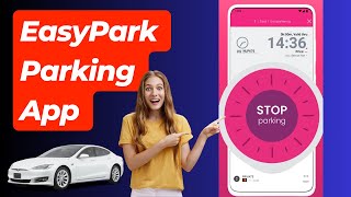 How to Use the EasyPark App  EasyPark Parking Made Simple  Download EasyPark Today [upl. by Nivahb]