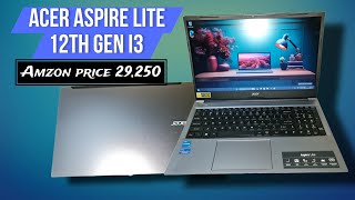 ACER ASPIRE LITE 12th gen i31215U  full review amp unboxing video 👌🤩  amazon price Rs29250 [upl. by Sheldon]