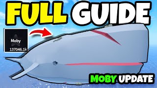 FULL GUIDE To MOBY UPDATE In FISCH Roblox [upl. by Bywaters]