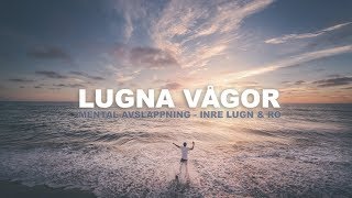 Somna Till Ljudet Av Vågor  Mental Avslappning Somna Till Vågorna Mindfulness och Yoga [upl. by Fronniah]