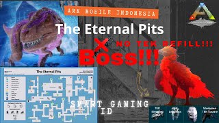 The Eternal Pits  DUNGEON MUDAH  CARA DUNGEON ARK MOBILE  ARK MOBILE INDONESIA [upl. by Marybelle929]