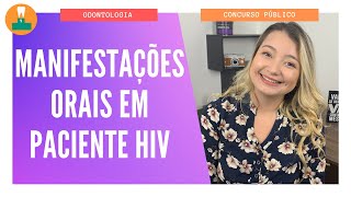 MANIFESTAÃ‡Ã•ES ORAIS EM PACIENTES COM HIV CONCURSO PÃšBLICO [upl. by Ameerak]