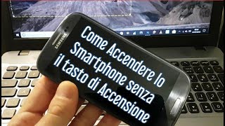 Come Accendere lo Smartphone senza il Tasto Power [upl. by Kciredec]