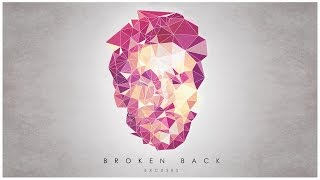 Broken Back  Excuses [upl. by Mavis]