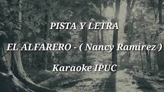 PISTA Y LETRA  EL ALFARERO  Nancy Ramirez [upl. by Atenaz154]