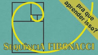 Sequência de Fibonacci 1 [upl. by Anitnatsnoc]