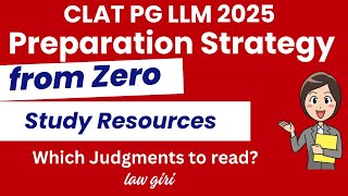 How to prepare for CLAT LLM 2025 from starting to endCLAT PG Preparation Strategy Books Judgments [upl. by Soisinoid]