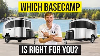 Which Basecamp Is Right For You  Airstream Technical Deep Dive [upl. by Anes34]