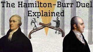 The HamiltonBurr Duel Explained [upl. by Thebault726]