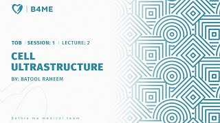 TOB S1L2  Cell Ultrastructure [upl. by Wilson775]