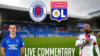 RANGERS VS LYON  LIVE COMMENTARY  EUROPA LEAGUE 2425 [upl. by Aihsila]