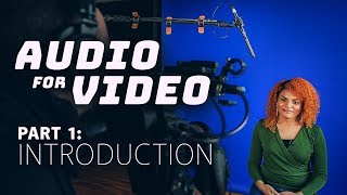 How to Record Audio for Video  Audio for Video Part 1 [upl. by Grube]