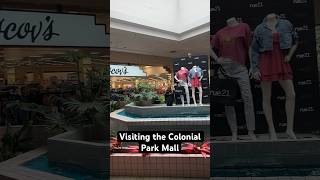 Visiting the Colonial Park Mall [upl. by Ayamat749]