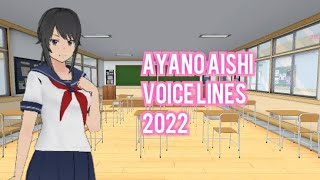 Ayano Voice Lines 2022 [upl. by Dovev950]