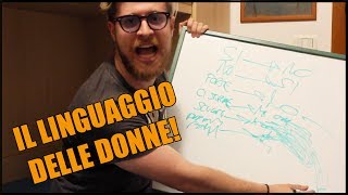 IL LINGUAGGIO DELLE DONNE [upl. by Inness]