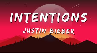 Justin Bieber  Intentions Lyrics ft Quavo [upl. by Anyak275]