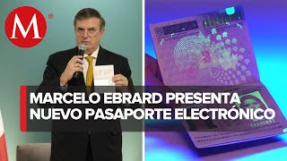 Ebrard presenta nuevo pasaporte electrónico mexicano [upl. by Deland]