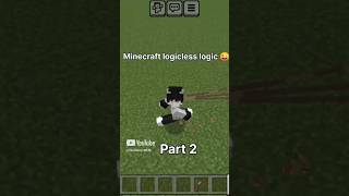 Minecraft logicless logic 😜 Part 2 minecraft shorts [upl. by Martica911]