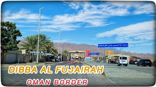 DIBBA AL FUJAIRAH OMAN BORDER ROAD DRIVE 🚗 🇦🇪 DECEMBER 2023‎uae25 [upl. by Tallbott]