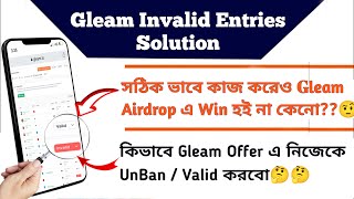 How to UnBan in Gleam  Gleam Invalid Problem Solve  gleam invalid entries  Airdrop Income Bangla [upl. by Anirrak565]