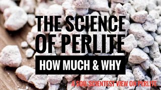 HOW MUCH PERLITE DO YOU MIX INTO POTTING SOIL DOES PERLITE CAUSE BROWN TIPS A SOIL SCIENTIST VIEW [upl. by Shayn]